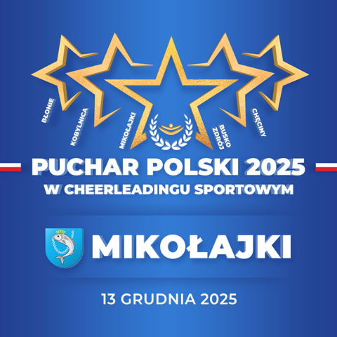 Puchar Polski w Cheerleadingu Sportowym Mikołajki | 13.12.2025