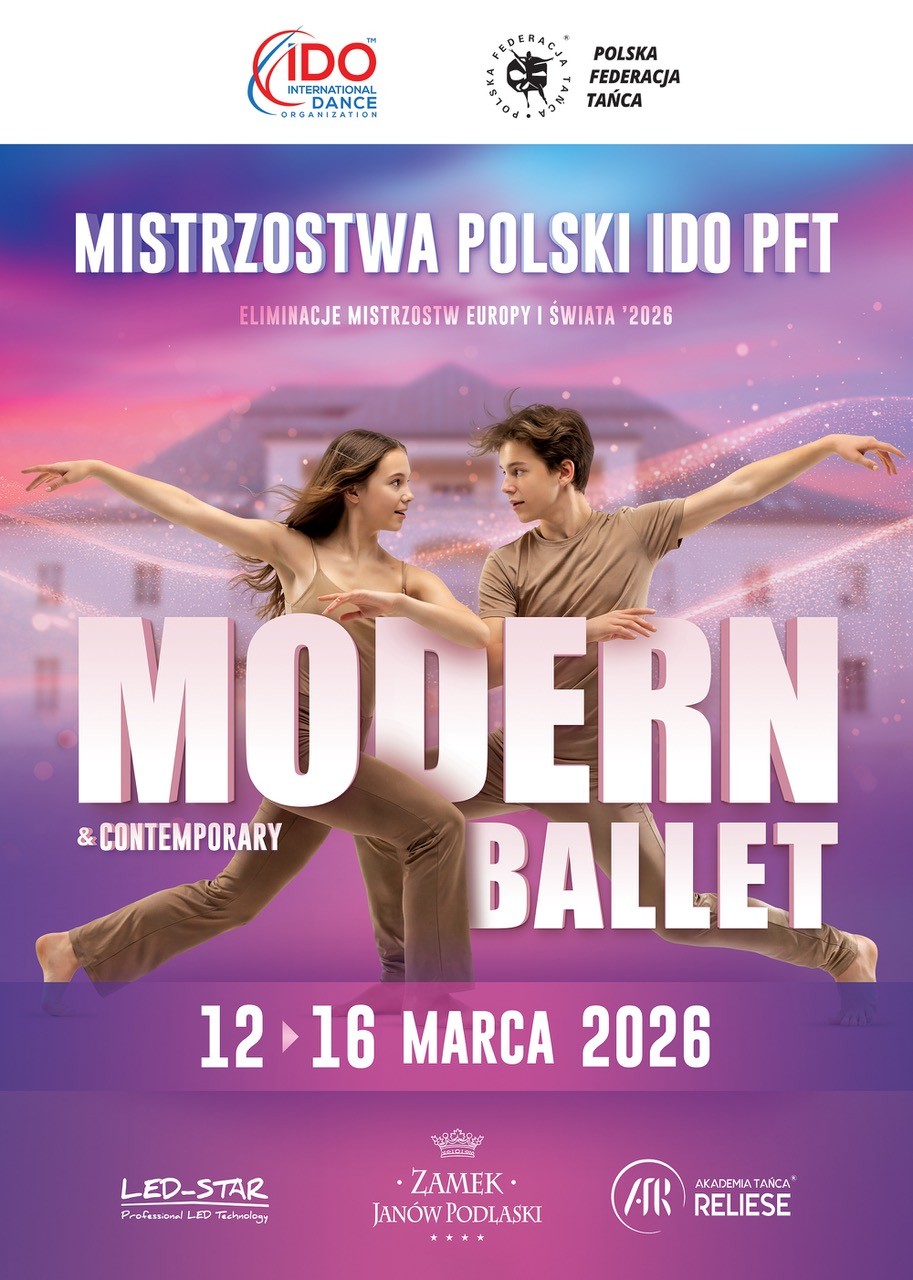 Mistrzostwa Polski IDO PFT 2026 Modern & Contemporary, Ballet | DZIEŃ 5