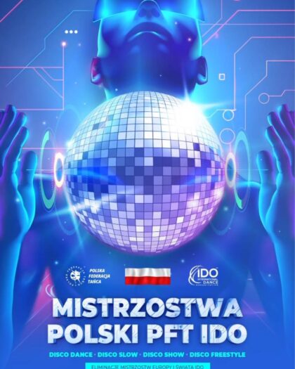 2024.04.13-14 Mistrzostwa Polski PFT IDO Disco Dance