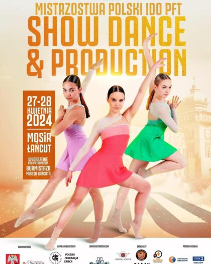 2024.04.27-26 MP IDO PFT Show Dance & Production Łańcut